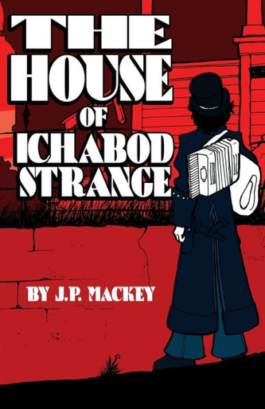 The House of Ichabod Strange