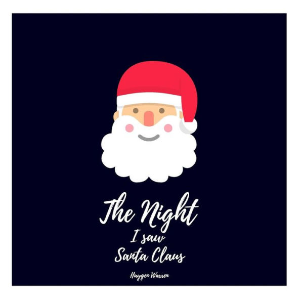 The Night I saw Santa Claus