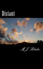 Distant: Finding love isn't easy but holding onto it once found is the hardest thing of all.