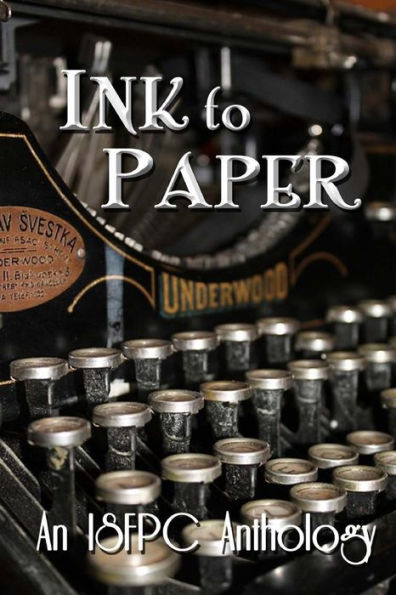 Ink to Paper: An ISFPC Anthology