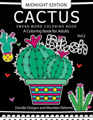 CACTUS Swear Word Coloring Book Midnight Edition Vol2 Doodle Mandala Adult