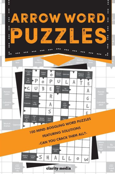Arrow Word Puzzles: 100 puzzles with solutions