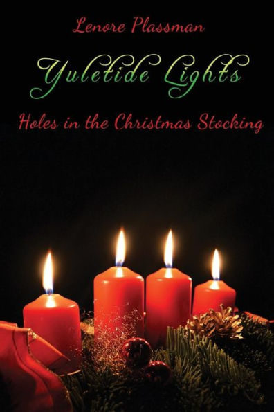 Yuletide Lights: Holes in the Christmas Stocking