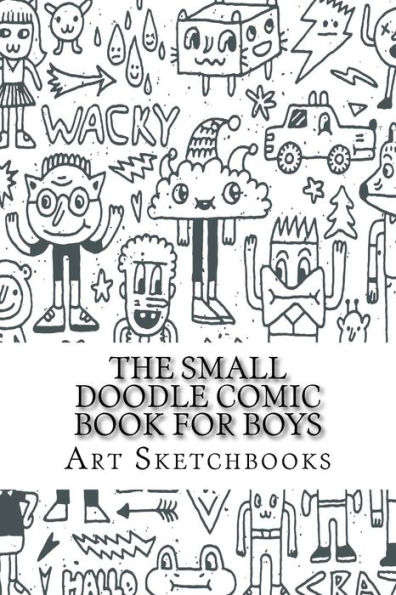 The Small Doodle Comic Book for Boys: Basic, 6" x 9", 100 Pages