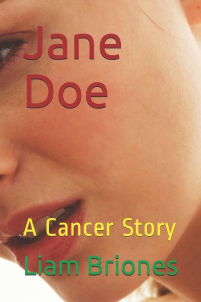 Jane Doe: A Cancer Story