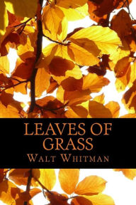 Title: Leaves of Grass, Author: Walt Whitman