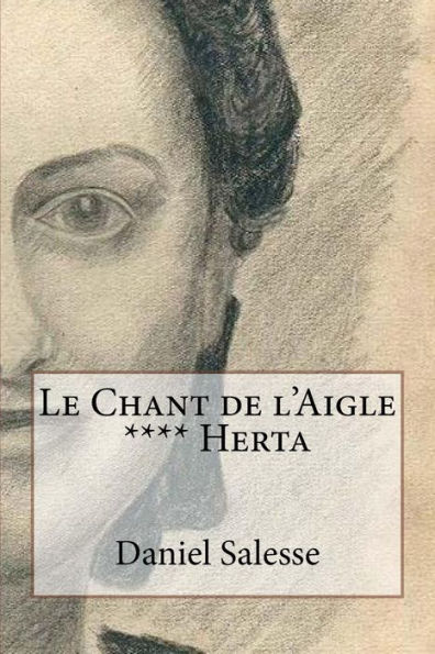 Le Chant de l'Aigle: **** Herta