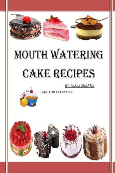 Mouth watering cake recipes