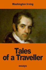 Title: Tales of a Traveller, Author: Washington Irving