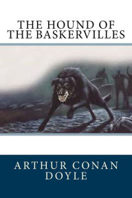 Title: The Hound of the Baskervilles, Author: Arthur Conan Doyle