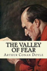 Title: The Valley of Fear, Author: Arthur Conan Doyle