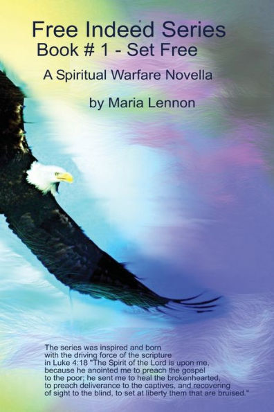 Set Free: A Spiritual Warfare Novella