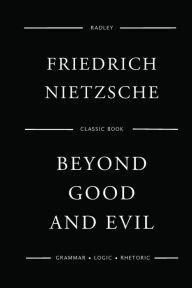 Title: Beyond Good And Evil, Author: Friedrich Nietzsche