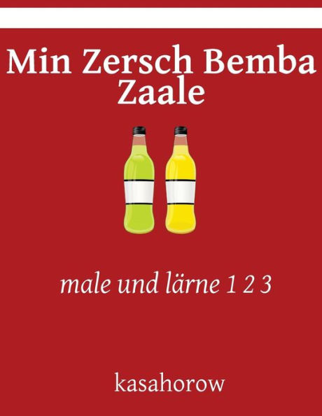 Min Zersch Bemba Zaale: male und l�rne 1 2 3
