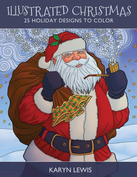 Illustrated Christmas: 25 Holiday Designs to Color