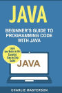 Java: Beginner's Guide to Programming Code with Java