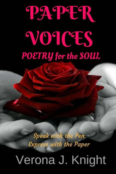 Paper Voices Poems: Poetry for the Soul