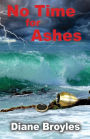 No Time for Ashes