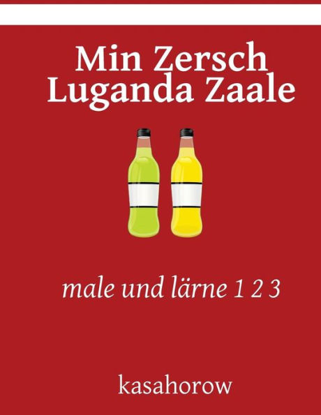 Min Zersch Luganda Zaale: male und lärne 1 2 3