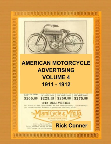 American Motorcycle Advertising Volume 4: 1911 - 1912