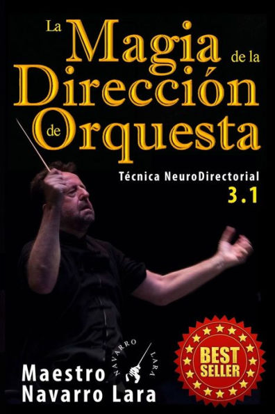 La Magia de la Direcciï¿½n de Orquesta: Tï¿½cnica NeuroDirectorial 3.1