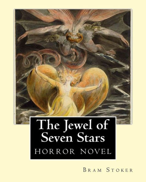 The Jewel of Seven Stars (1903). By: Bram Stoker: horror novel