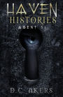 Haven Histories: Agent 51: A Fantasy Adventure Thriller, Brimming with Mystery, Action and Suspense