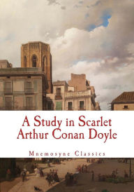 Title: A Study in Scarlet (Large Print - Mnemosyne Classics): Complete and Unabridged Classic Edition, Author: Mnemosyne Books