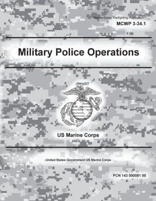 Marine Corps Warfighting Publication MCWP 3-34.1 Military Police ...