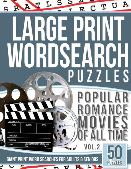 Large Print Wordsearches Puzzles Popular Romance Movies of All Time v.2: Giant Print Word Searches for Adults & Seniors