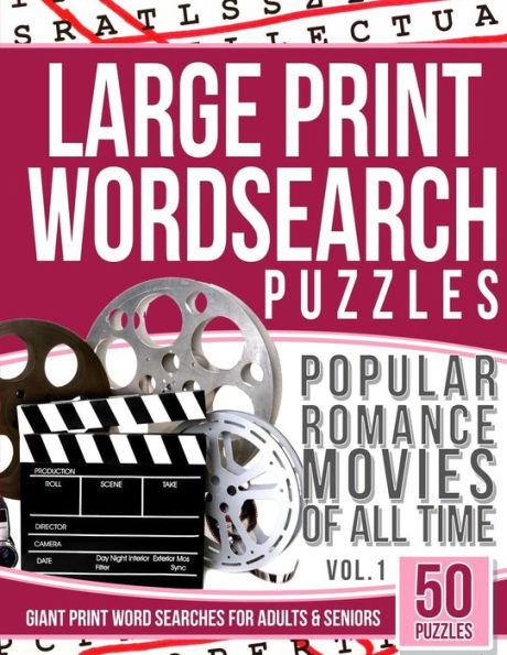 Large Print Wordsearches Puzzles Popular Romance Movies of All Time v.1: Giant Print Word Searches for Adults & Seniors