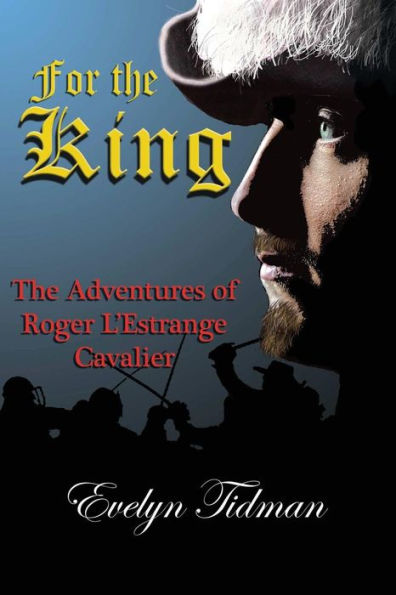 For the King: The Adventures of Roger L'Estrange, Cavalier