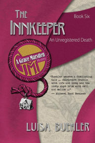 Title: The Innkeeper: An Unregistered Death, Author: Luisa Buehler