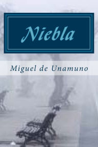 Title: Niebla (Spanish Edition), Author: Miguel De Unamuno