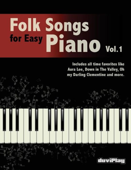 Folk Songs for Easy Piano. Vol 1.