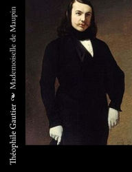 Title: Mademoiselle de Maupin, Author: Theophile Gautier