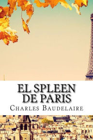 Title: El spleen de paris, Author: Charles Baudelaire