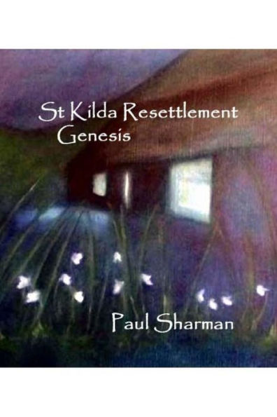 St Kilda Resettlement: Genesis