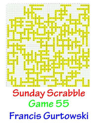 Title: Sunday Scrabble Game 55, Author: Francis Gurtowski