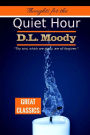 Thoughts for the Quiet Hour