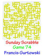 Sunday Scrabble Game 74