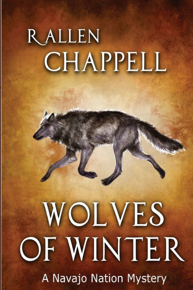 Wolves of Winter: A Navajo Nation Mystery