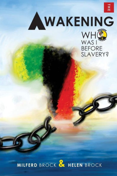 The Awakening; Who was I before slavery?