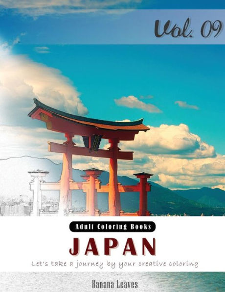 Japan: Asian Landscapes Grey Scale Photo Adult Coloring Book, Mind Relaxation Stress Relief Coloring Book Vol9.: Series of coloring book for adults, grown up, and kids 8.5" x 11" (21.59 x 27.94 cm)