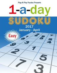 Title: 1-a-day Sudoku January - April Easy, Author: Plug-N-Play Puzzles