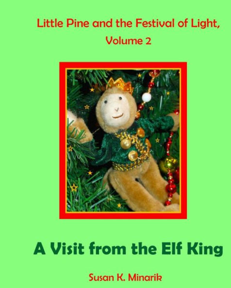 Little Pine and the Festival of Light, Vol. 2: A Visit from the Elf King