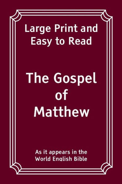 The Gospel of Matthew: Large Print and Easy to Read