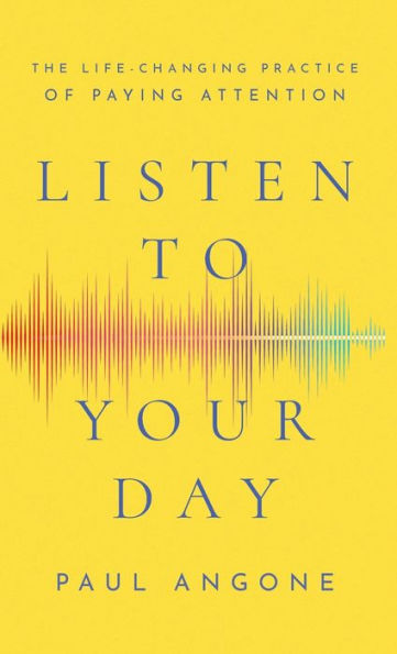 Listen to Your Day