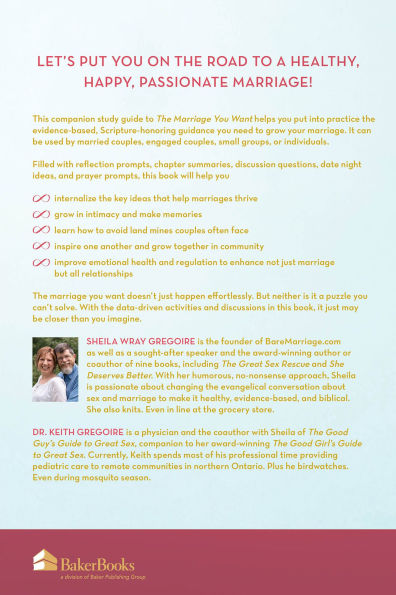 The Marriage You Want Study Guide: Moving beyond Stereotypes for a Relationship Built on Scripture, New Data, and Emotional Health