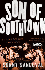 Ipod download audiobooks Son of Southtown: My Life Between Two Worlds (English literature) by Sonny Sandoval, Jon Foreman MOBI iBook PDB
